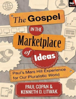 The Gospel in the Marketplace o - Paul Copan.pdf